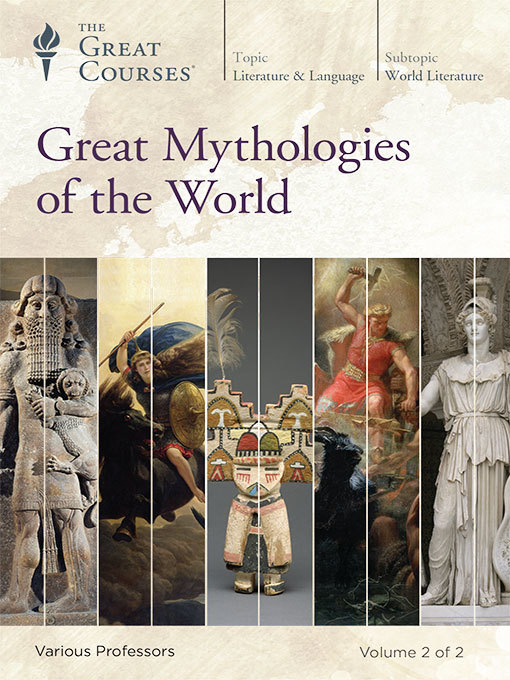 Title details for Great Mythologies of the World by Grant L. Voth - Available